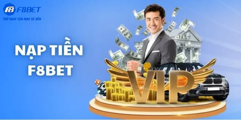 nạp tiền F8BET